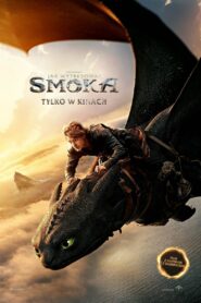 Jak wytresować smoka Cały Film